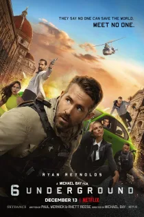 دانلود فیلم 6 Underground 2019
