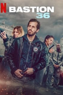 دانلود فیلم Bastion 36 2025