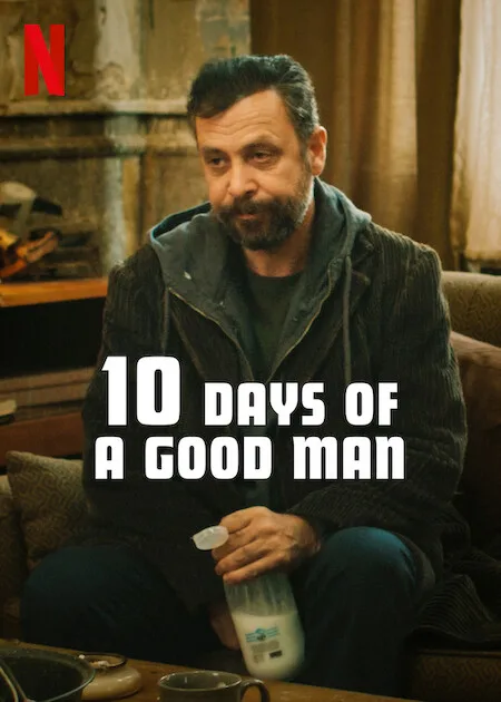 دانلود فیلم 10 Days of a Good Man 2023 بدون سانسور