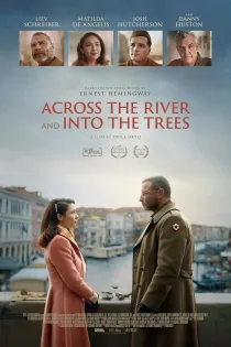 دانلود فیلم Across the River and Into the Trees 2022 بدون سانسور