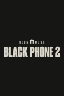 دانلود فیلم The Black Phone 2 2025 بدون سانسور