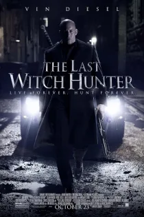 دانلود فیلم The Last Witch Hunter 2015 بدون سانسور