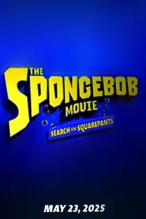 دانلود فیلم The SpongeBob Movie: Search for Squarepants 2025 بدون سانسور