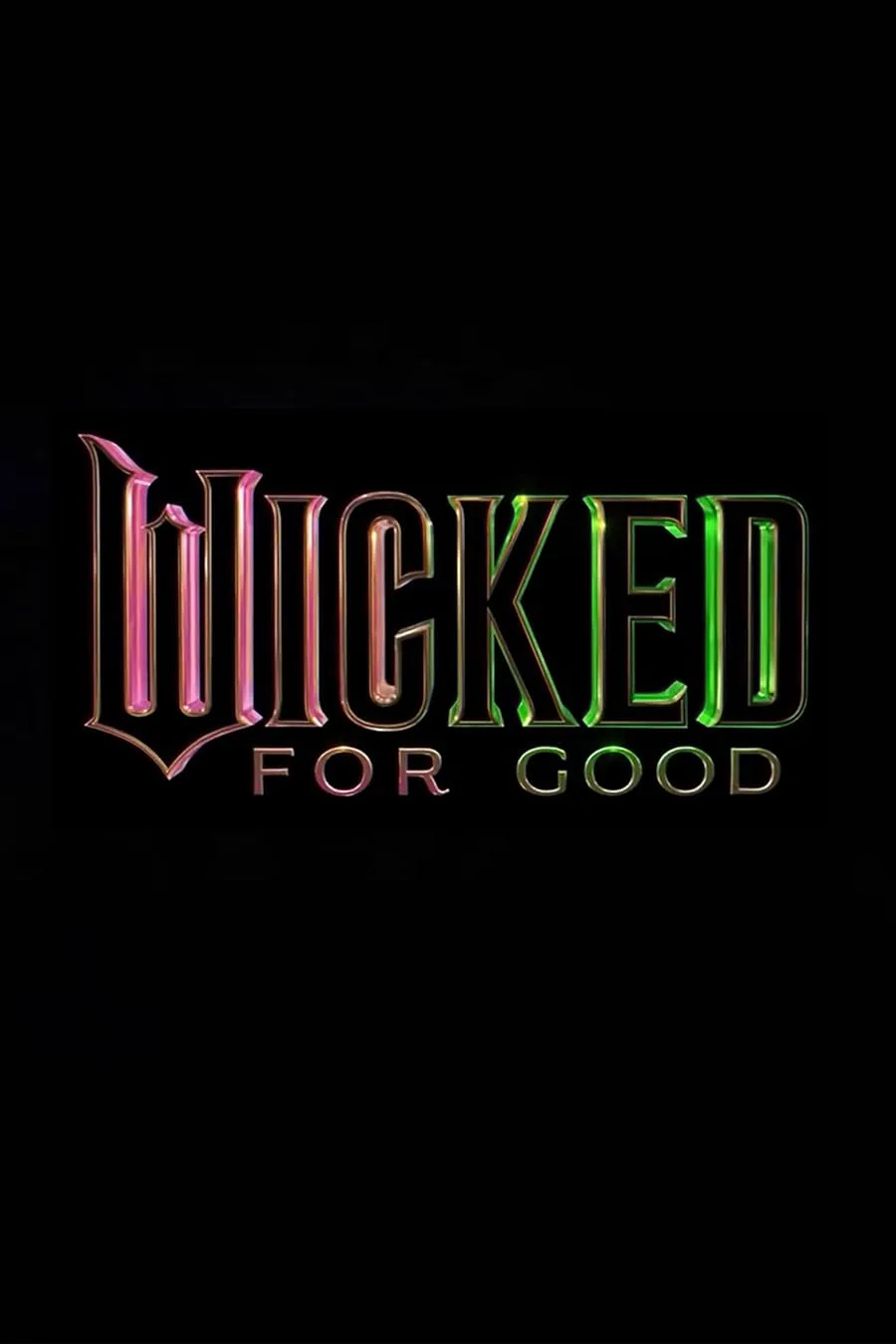 دانلود فیلم Wicked: For Good 2025 بدون سانسور