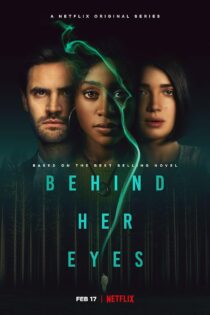 دانلود سریال Behind Her Eyes بدون سانسور