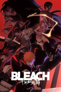 دانلود سریال Bleach: Thousand-Year Blood War بدون سانسور