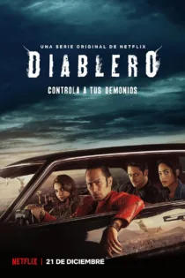 دانلود سریال Diablero بدون سانسور