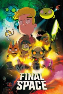 دانلود سریال Final Space بدون سانسور