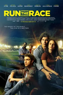 دانلود فیلم Run the Race 2018 بدون سانسور
