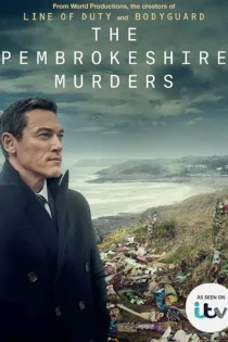 دانلود سریال The Pembrokeshire Murders بدون سانسور