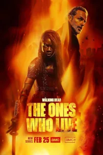 دانلود سریال The Walking Dead: The Ones Who Live بدون سانسور