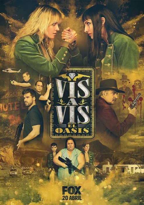 دانلود سریال Vis a Vis: El Oasis بدون سانسور