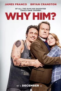 دانلود فیلم Why Him? 2016 بدون سانسور