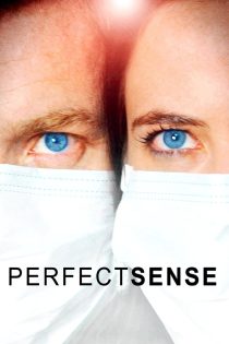دانلود فیلم Perfect Sense 2011 بدون سانسور