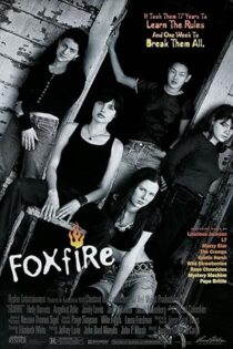 دانلود فیلم Foxfire 1996 بدون سانسور